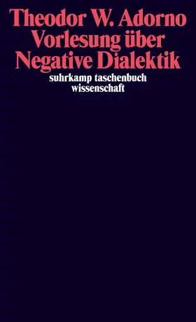 Adorno / Tiedemann / Theodor W. Adorno Archiv |  Vorlesung über Negative Dialektik | Buch |  Sack Fachmedien