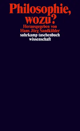 Sandkühler | Philosophie, wozu? | Buch | 978-3-518-29466-6 | sack.de