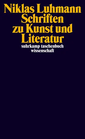 Luhmann / Werber |  Schriften zu Kunst und Literatur | Buch |  Sack Fachmedien