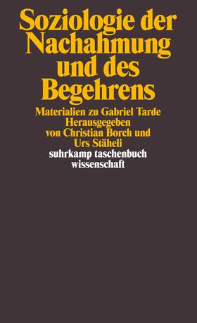 Borch / Stäheli |  Soziologie der Nachahmung und des Begehrens | Buch |  Sack Fachmedien