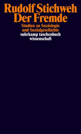 Stichweh |  Der Fremde | Buch |  Sack Fachmedien