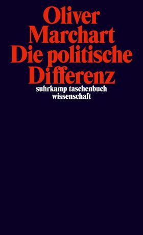 Marchart |  Die politische Differenz | Buch |  Sack Fachmedien