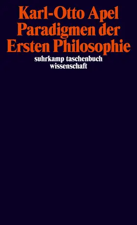 Apel | Paradigmen der Ersten Philosophie | Buch | 978-3-518-29585-4 | sack.de