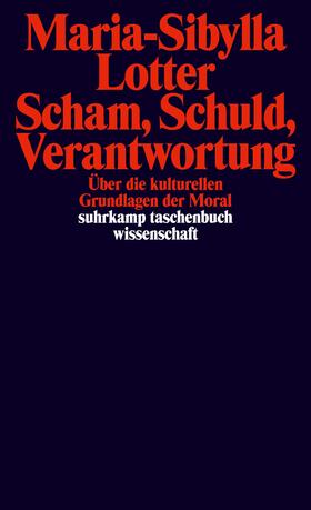 Lotter |  Scham, Schuld, Verantwortung | Buch |  Sack Fachmedien