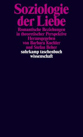 Kuchler / Beher |  Soziologie der Liebe | Buch |  Sack Fachmedien