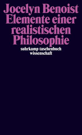 Benoist |  Elemente einer realistischen Philosophie | Buch |  Sack Fachmedien