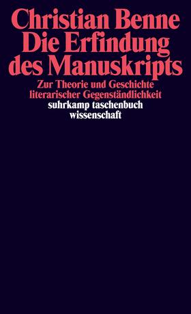 Benne |  Die Erfindung des Manuskripts | Buch |  Sack Fachmedien