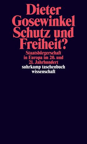 Gosewinkel |  Gosewinkel, D: Schutz und Freiheit? | Buch |  Sack Fachmedien