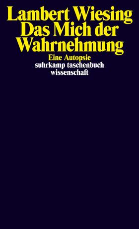 Wiesing |  Wiesing, L: Mich der Wahrnehmung | Buch |  Sack Fachmedien