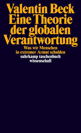 Beck |  Eine Theorie der globalen Verantwortung | Buch |  Sack Fachmedien