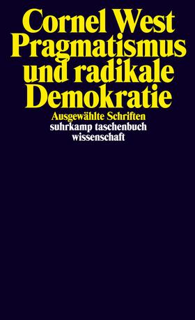 West / Halawa-Sarholz / Strube |  Pragmatismus und radikale Demokratie | Buch |  Sack Fachmedien