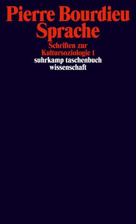Bourdieu / Schultheis / Egger |  Schriften zur Kultursoziologie 1 - Sprache | Buch |  Sack Fachmedien