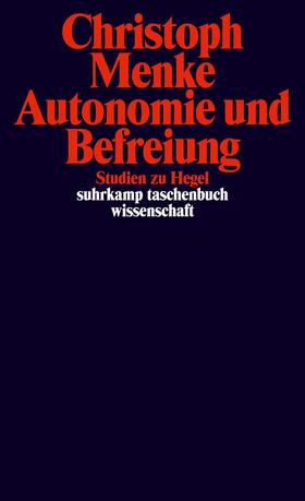 Menke |  Autonomie und Befreiung | Buch |  Sack Fachmedien
