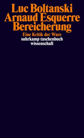 Boltanski / Esquerre |  Bereicherung | Buch |  Sack Fachmedien