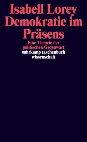 Lorey |  Demokratie im Präsens | Buch |  Sack Fachmedien