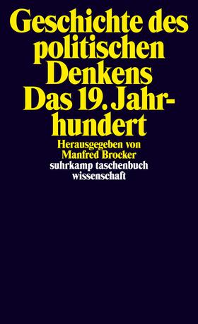 Brocker |  Geschichte des politischen Denkens. Das 19. Jahrhundert | Buch |  Sack Fachmedien