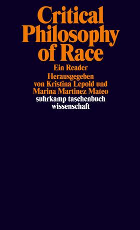 Lepold / Martinez Mateo |  Critical Philosophy of Race | Buch |  Sack Fachmedien