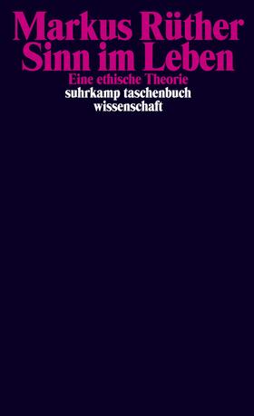 Rüther |  Sinn im Leben | Buch |  Sack Fachmedien