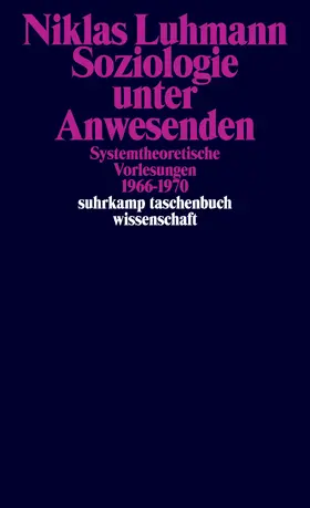 Luhmann / Gesigora / Schmidt |  Soziologie unter Anwesenden | Buch |  Sack Fachmedien