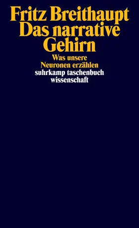 Breithaupt |  Das narrative Gehirn | Buch |  Sack Fachmedien