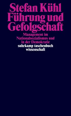 Kühl |  Führung und Gefolgschaft | Buch |  Sack Fachmedien