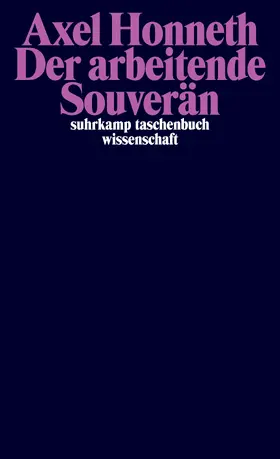 Honneth |  Der arbeitende Souverän | Buch |  Sack Fachmedien