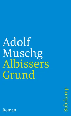 Muschg |  Albissers Grund | Buch |  Sack Fachmedien