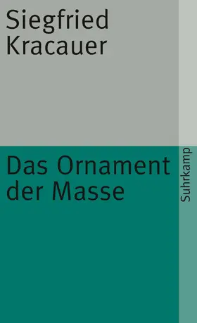 Kracauer |  Das Ornament der Masse | Buch |  Sack Fachmedien