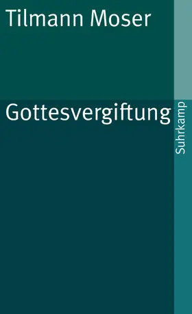 Moser |  Gottesvergiftung | Buch |  Sack Fachmedien