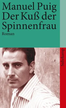 Puig |  Der Kuß der Spinnenfrau | Buch |  Sack Fachmedien