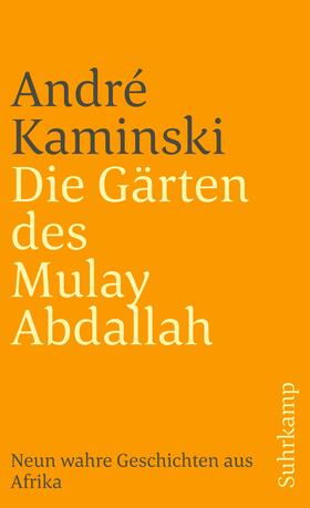 Kaminski |  Die Gärten des Mulay Abdallah | Buch |  Sack Fachmedien