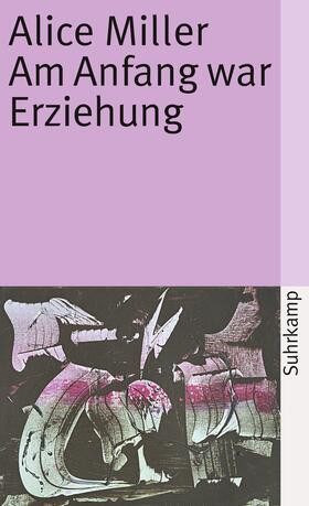 Miller |  Am Anfang war Erziehung | Buch |  Sack Fachmedien