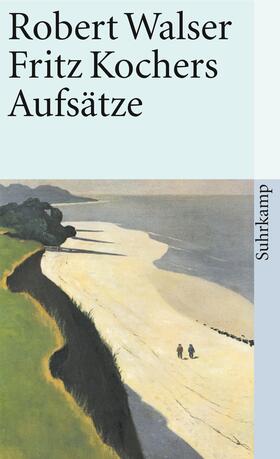 Greven / Walser |  Fritz Kochers Aufsätze | Buch |  Sack Fachmedien