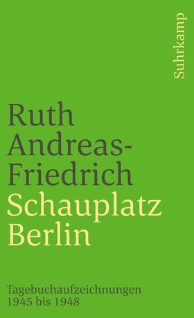 Andreas-Friedrich |  Schauplatz Berlin | Buch |  Sack Fachmedien