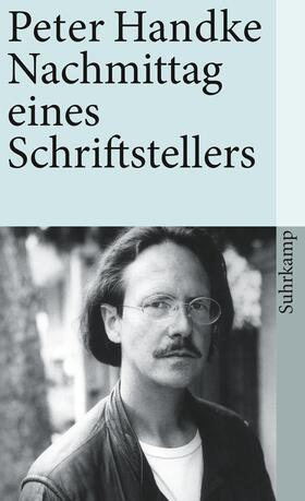 Handke |  Nachmittag eines Schriftstellers | Buch |  Sack Fachmedien