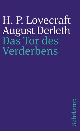 Lovecraft / Derleth |  Das Tor des Verderbens | Buch |  Sack Fachmedien