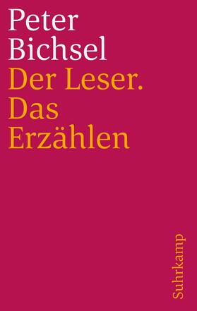 Bichsel |  Der Leser. Das Erzählen | Buch |  Sack Fachmedien