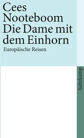 Nooteboom |  Die Dame mit dem Einhorn | Buch |  Sack Fachmedien