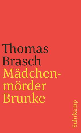 Brasch |  Mädchenmörder Brunke | Buch |  Sack Fachmedien