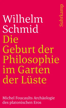 Schmid |  Die Geburt der Philosophie im Garten der Lüste | Buch |  Sack Fachmedien