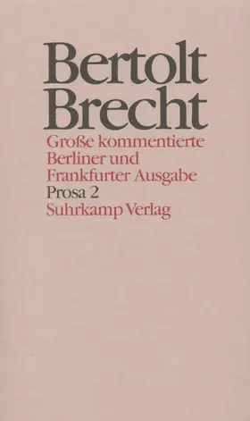 Brecht / Müller / Hecht |  Werke. Große kommentierte Berliner und Frankfurter Ausgabe. 30 Bände (in 32 Teilbänden) und ein Registerband | Buch |  Sack Fachmedien