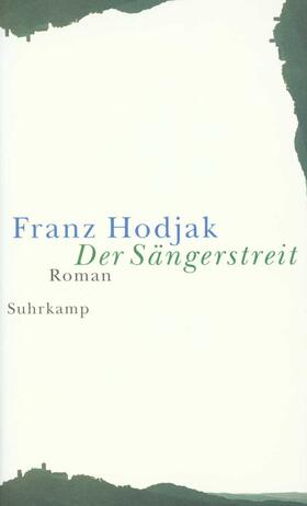 Hodjak |  Der Sängerstreit | Buch |  Sack Fachmedien