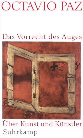 Paz |  Das Vorrecht des Auges | Buch |  Sack Fachmedien