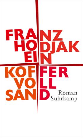 Hodjak |  Ein Koffer voll Sand | Buch |  Sack Fachmedien