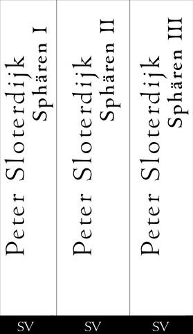 Sloterdijk |  Sphären Bde.1-3 | Buch |  Sack Fachmedien