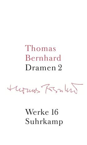 Bernhard / Mittermayer / Winkler |  Werke 16. Dramen 2 | Buch |  Sack Fachmedien