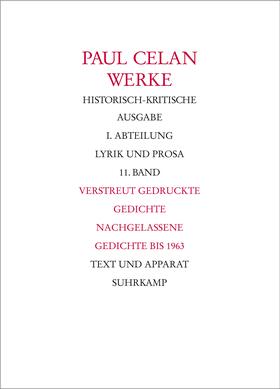 Celan / Gehle / Schneider |  Verstreut gedruckte Gedichte. Nachgelassene Gedichte bis 1963 | Buch |  Sack Fachmedien