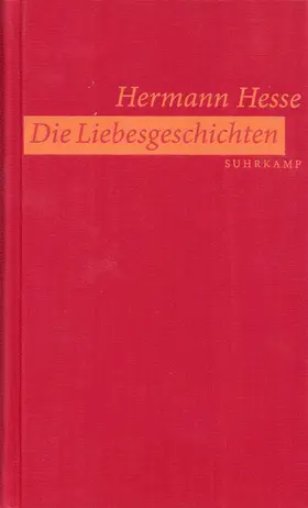 Hesse / Michels |  Die Liebesgeschichten | Buch |  Sack Fachmedien