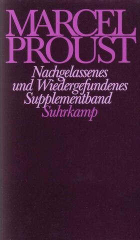 Proust / Keller |  Nachgelassenes und Wiedergefundenes | Buch |  Sack Fachmedien