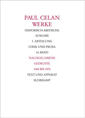Celan / Schneider / Kruschwitz |  Nachgelassene Gedichte 1968 - 1970 | Buch |  Sack Fachmedien